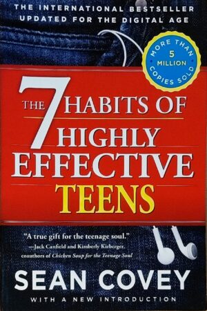 The 7 Habits of Highly Effective Teens - Sean Covey