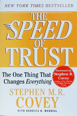 The Speed of Trust - Stephen Covey & Rebecca R. Merill (paperback)