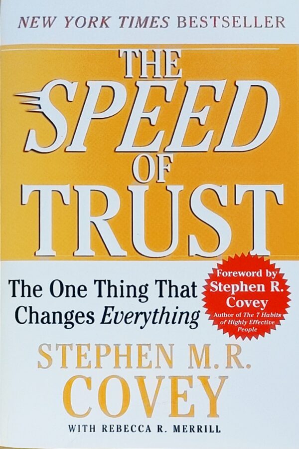 The Speed of Trust - Stephen Covey & Rebecca R. Merill (paperback)
