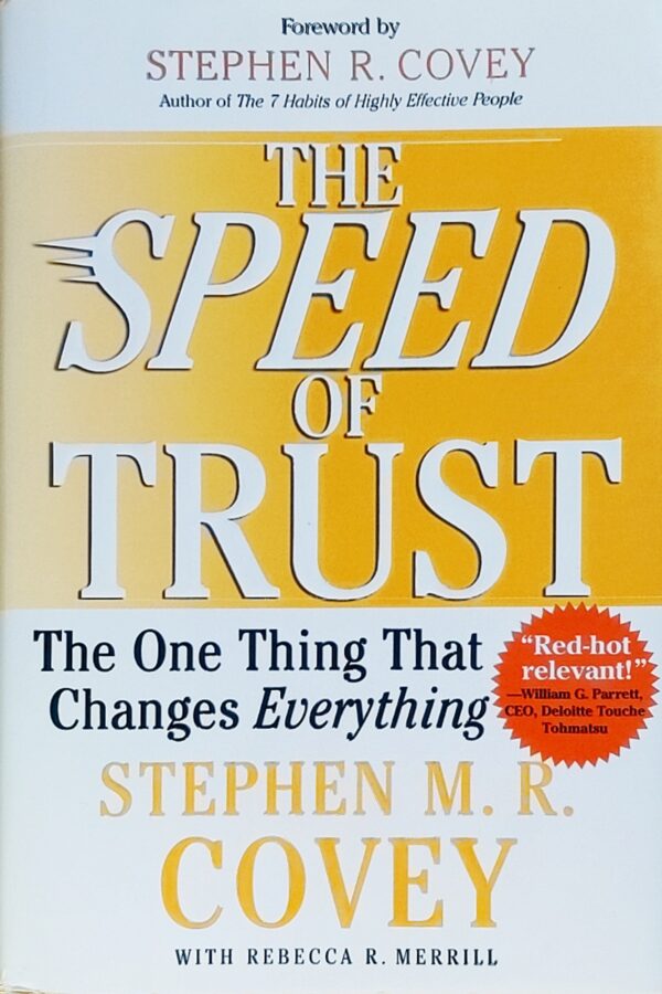 The Speed of Trust - Stephen Covey & Rebecca R. Merill (Hardcover)