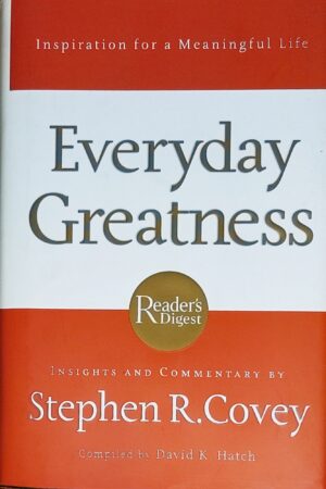 Everyday Greatness: Inspiration for a Meaningful Life - Stephen Covey (hardcover)