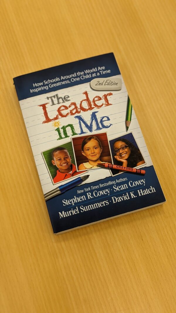 The Leader in Me: How Schools Around the World Are Inspiring Greatness, One Child at a Time - Stephen Covey - Image 3