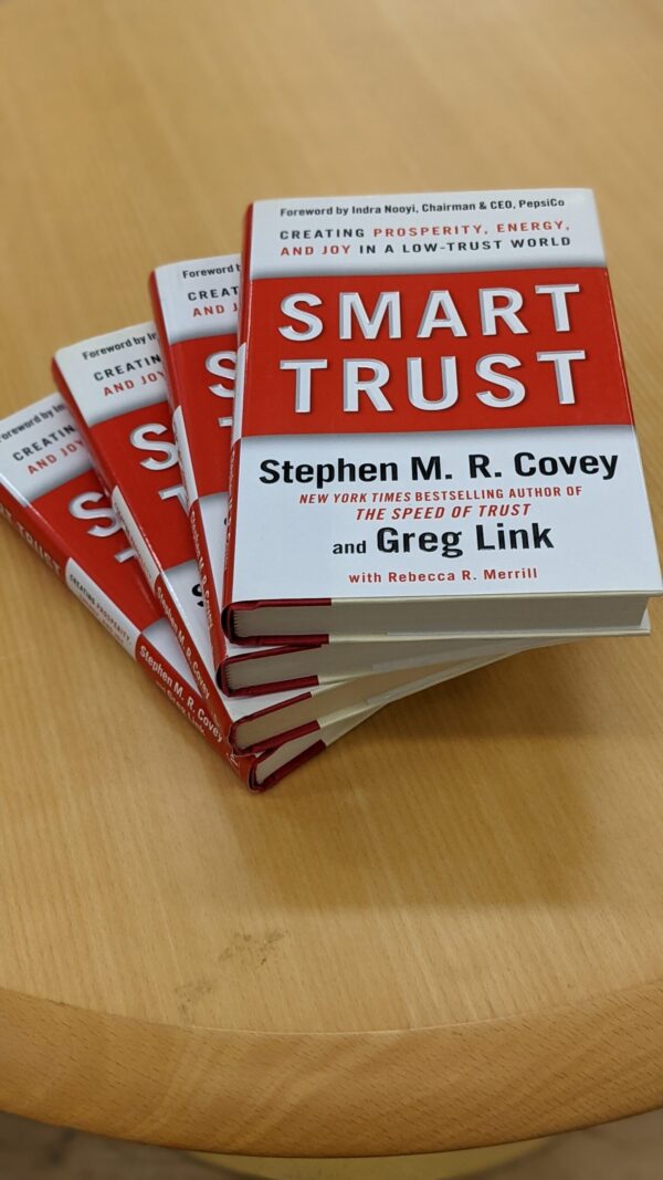 Smart Trust: Creating Prosperity, Energy, and Joy in a Low-Trust World - Stephen Covey (hardcover) - Image 4